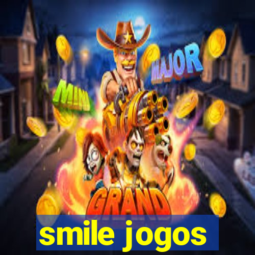 smile jogos